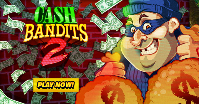 Cash Bandits 2 play now