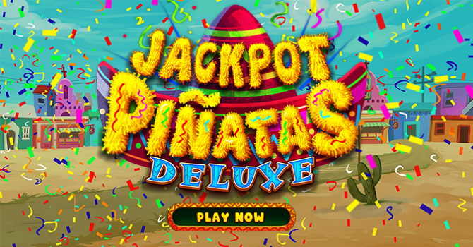 Jackpot Piñatas Deluxe