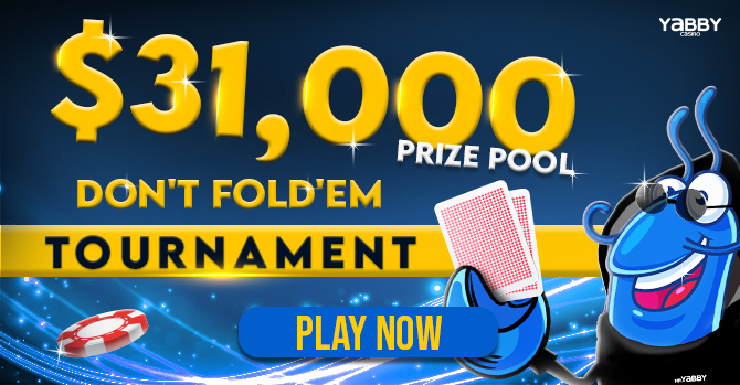Yabby Don’t Fold’em Tournament