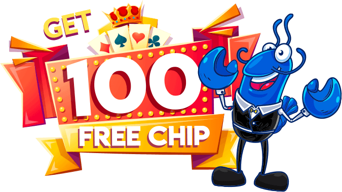 GET 100 FREE CHIP