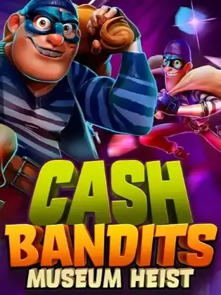 Cash Bandits Museum Heist