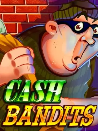 Cash Bandits