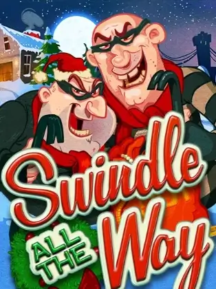 Swindle All The Way