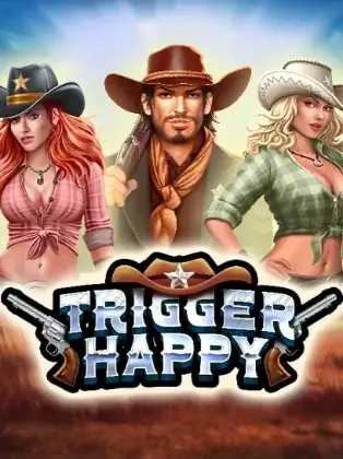 Trigger Happy